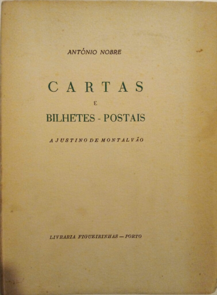 Nobre, António. CARTAS E BILHETES-POSTAIS. 